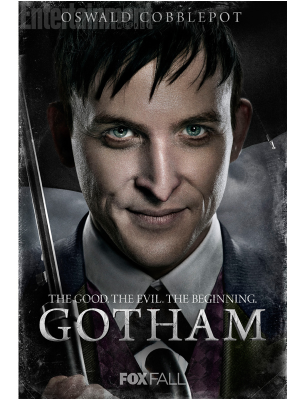 Oswald Cobblepot / The Penguin (Robin Lord Taylor): The psychopathic umbrella-touting underling for crime boss Fish Mooney, who is full of secret ambitions.