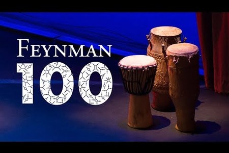 Feynman 100 Celebration Highlights - May 11, 2018