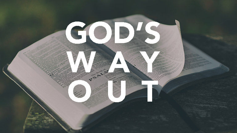 God’s Way Out