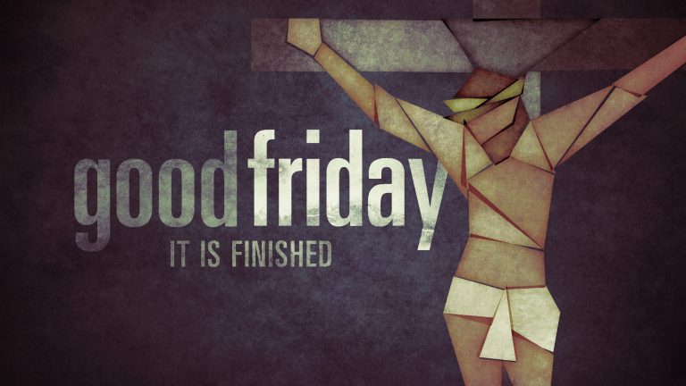 It is Finished | Good Friday
