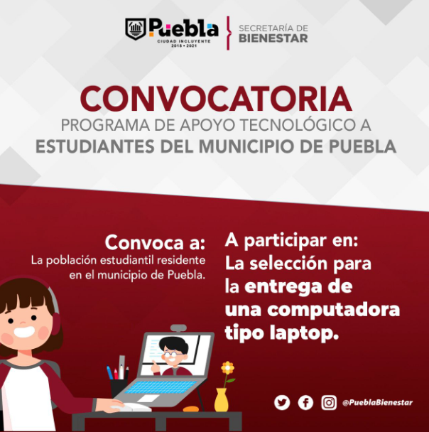 ¿Eres estudiante y resides en el municipio de Puebla?La Secretaría del Bienestar te apoya con una Laptop.