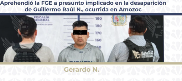 Fiscalía de Puebla aprehende a presunto implicado en desaparición de Guillermo Raúl N.