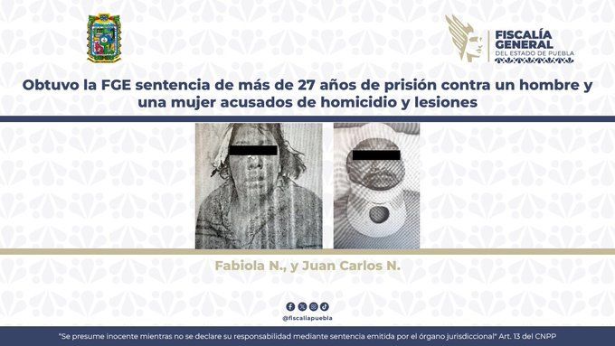 Fiscalía de Puebla logra sentencia de 27 años contra pareja por homicidio en Amozoc