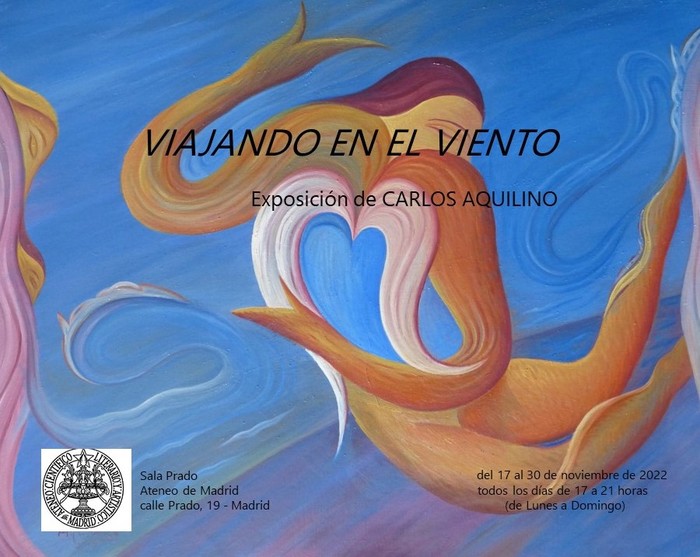 "Viajando en el viento" a solo exhibition by Carlos Aquilino