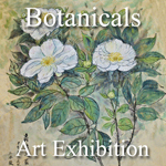 Botanicals 2014 Art Exhibition Now Online Ready to View