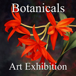 5th Annual Botanicals Art Exhibition Now Online Ready to View