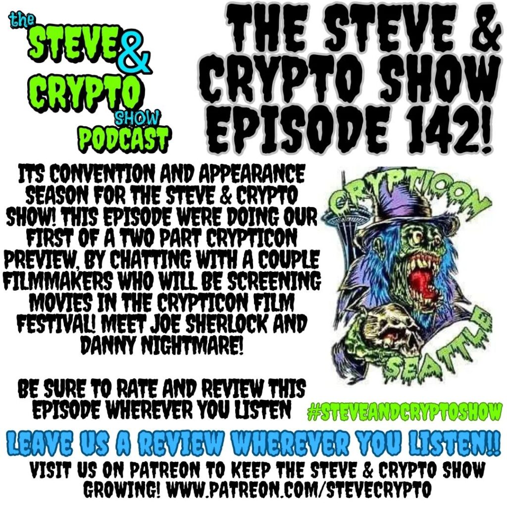 Steve & Crypto Show Episode 142 Crypticon Seattle