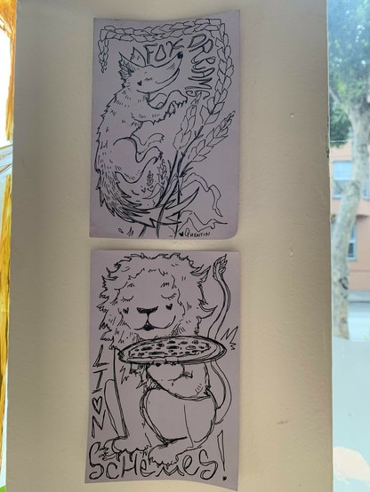 Drawings of a fox and a lion with eyes closed in an expression of contentment with hearts drawn on their cheeks. The fox, above, is upright floating in air next to stalks of wheat, and this drawing is signed "Quentin." The lion, below, is holding up a round tray holding a pizza as if about to take a bite from it.