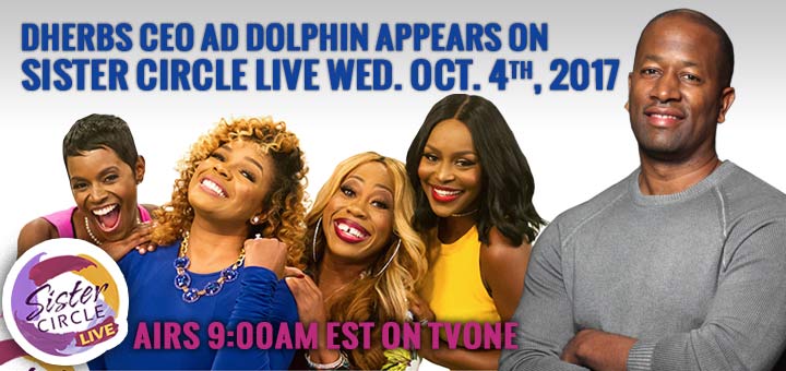 Dherbs CEO A.D. Dolphin Appears On Sister Circle Live