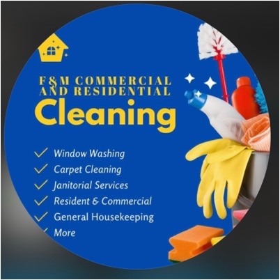 F&M Residential And Commercial Cleaning Services