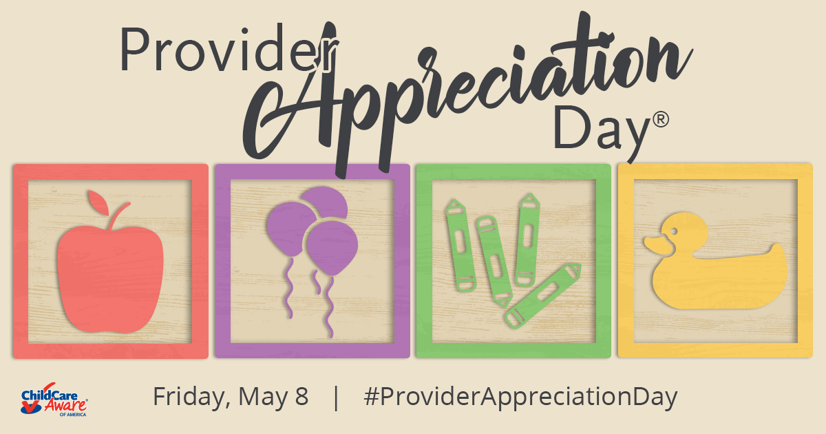 Provider Appreciation Day 2020 banner for Friday, May 8 by ChildCare Aware of America