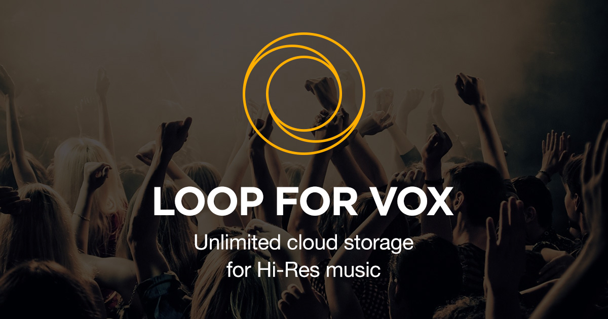 LOOP Music Cloud Storage for VOX Hi-Res Audio Player