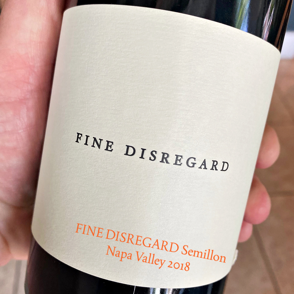 Fine Disregard Semillon