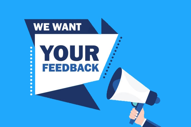 We want your feedback