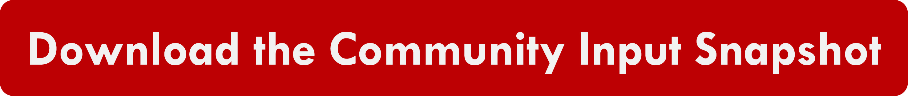 Community Input Snapshot