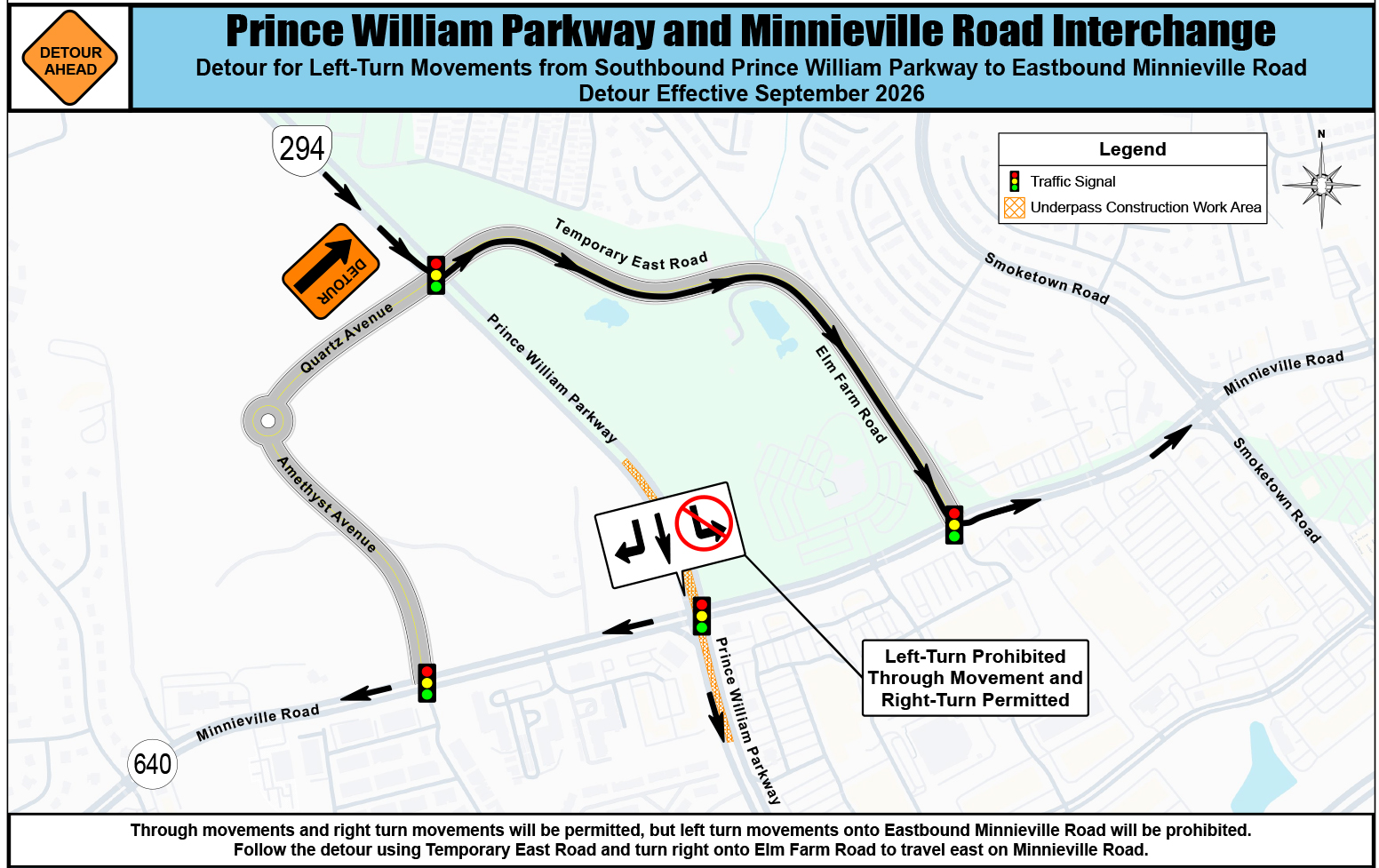 Map showing no left turn from Prince William Parkway southbound to Minnieville Rd eastbound. Follow the detour using Temporary East Road and turn right on Elm Farm Rd to travel east on Minnieville Road.