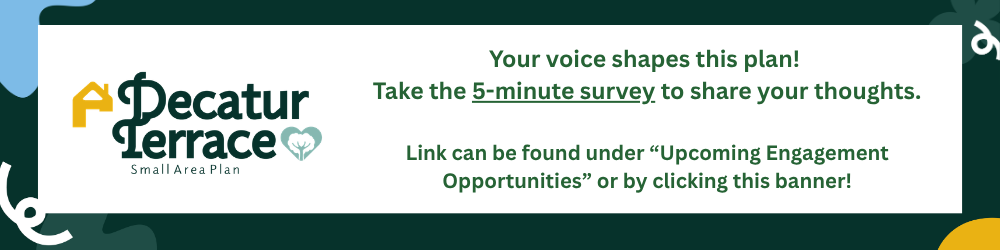 Decatur Terrace SAP Survey Banner - Take the survey now!