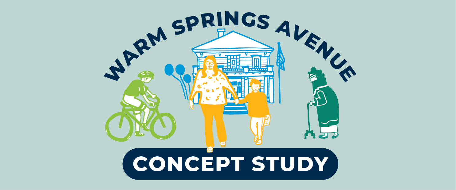Commission Agenda Change Warm Springs Concept Study, Avenue C to