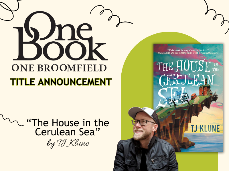 One Book One Broomfield Title Announcement: The House in the Cerulean Sea