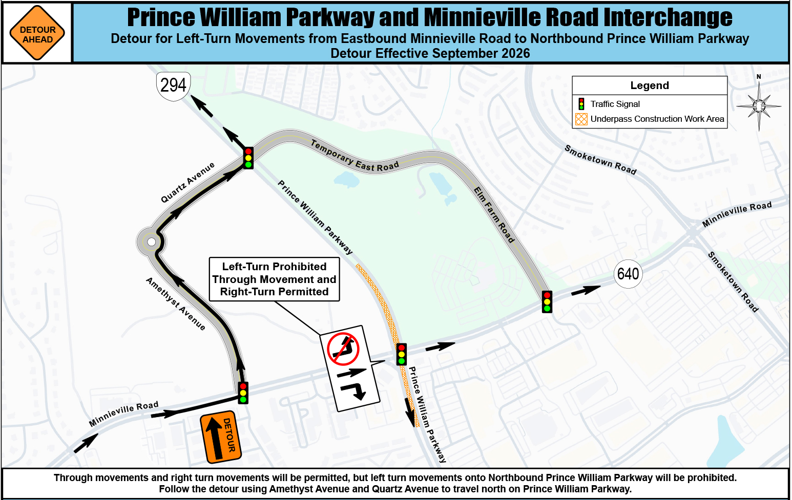 Map showing no left turns onto northbound Prince William Parkway from eastbound Minnieville Rd. Follow the detour using Amethyst Avenue and Quartz Avenue to travel north on Prince William Parkway.