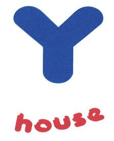 Y HOUSE