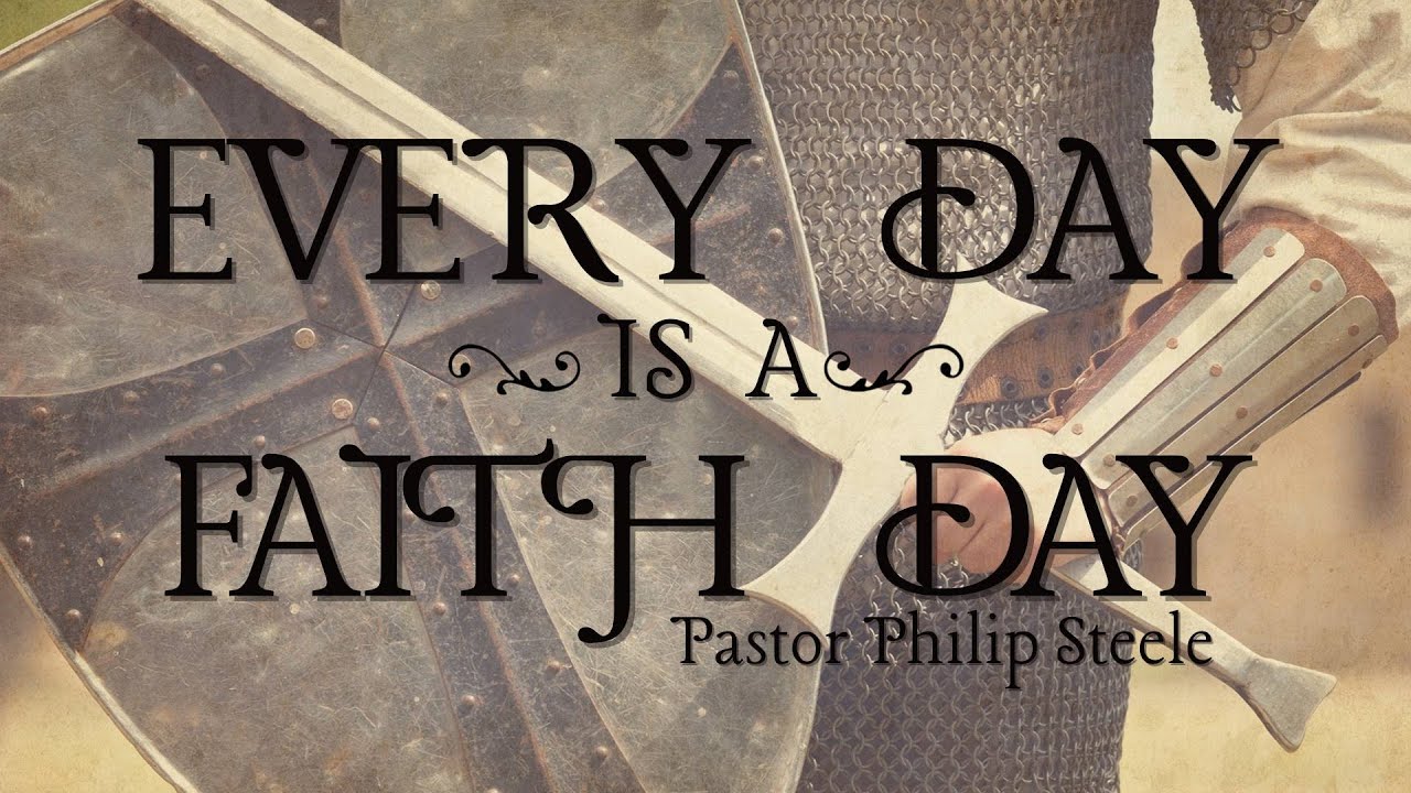 Every Day is a Faith Day