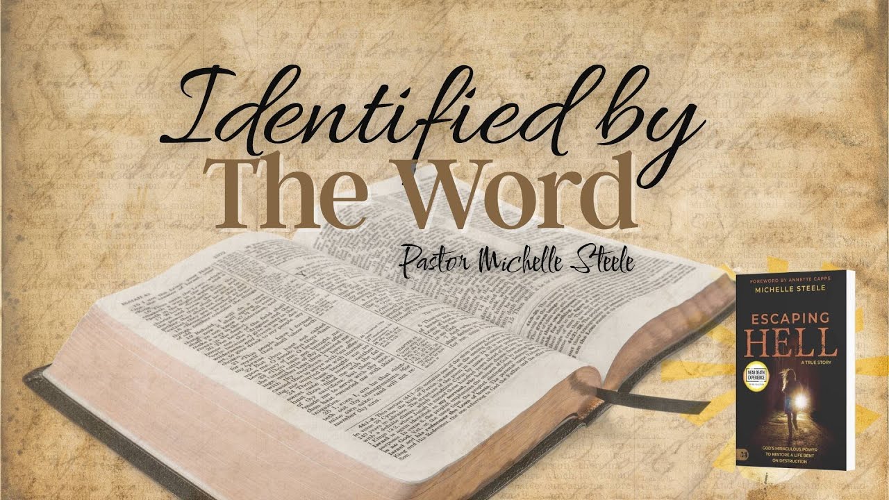 Identified by the Word