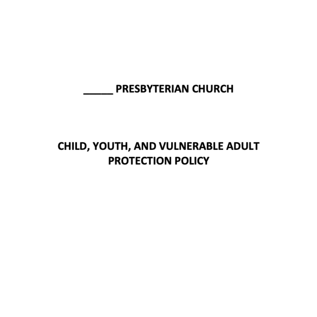 Child, Youth, and Vulnerable Adult Protection Poli