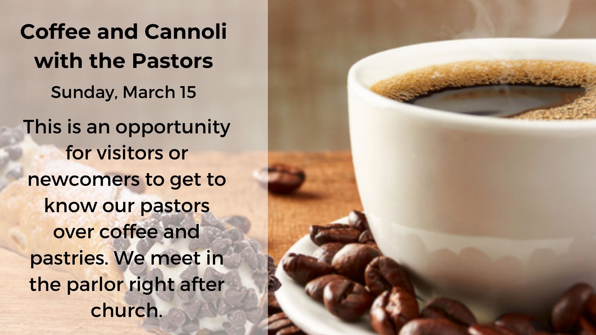 Coffee and Cannoli with the Pastors