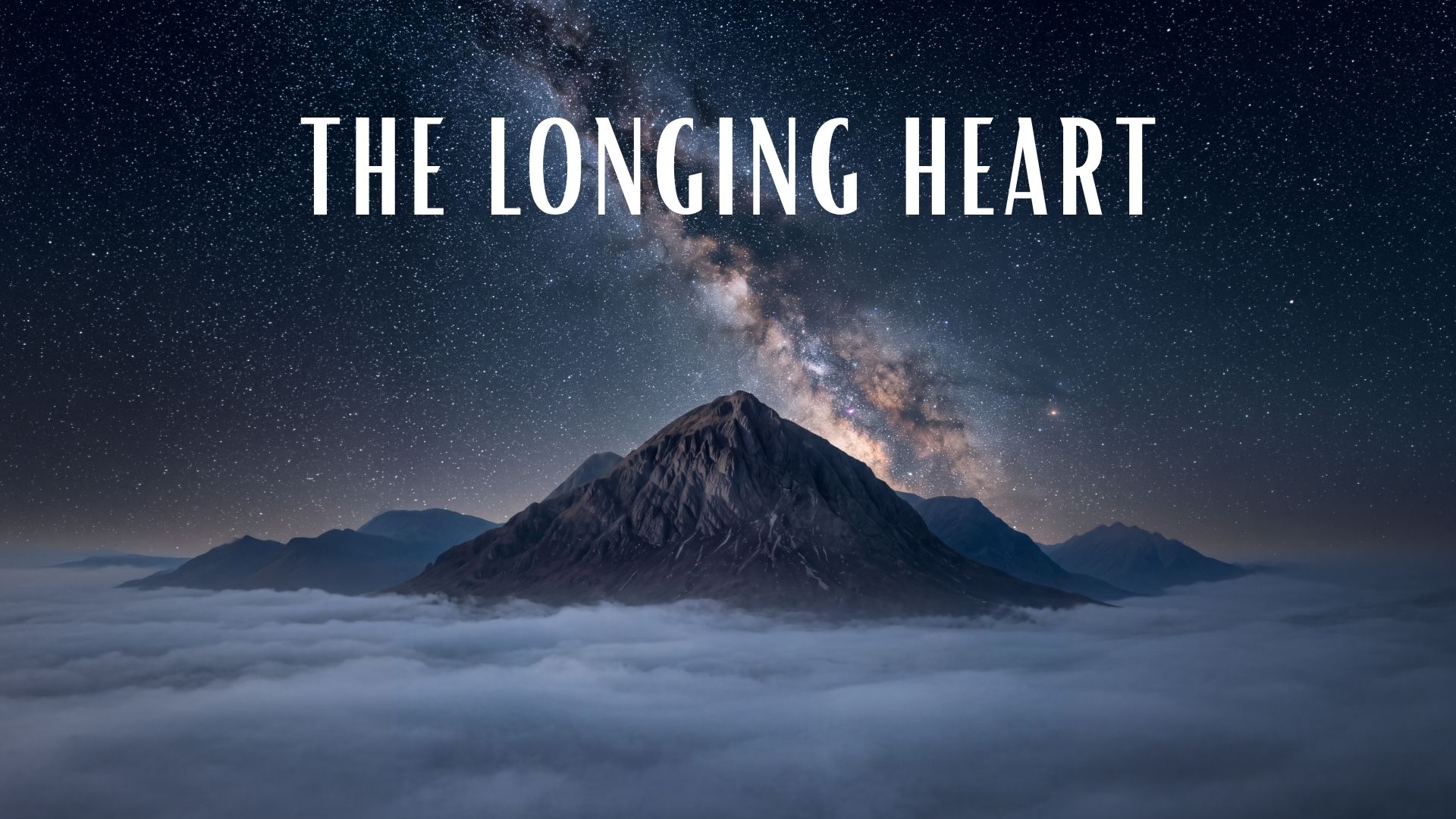 The Longing Heart