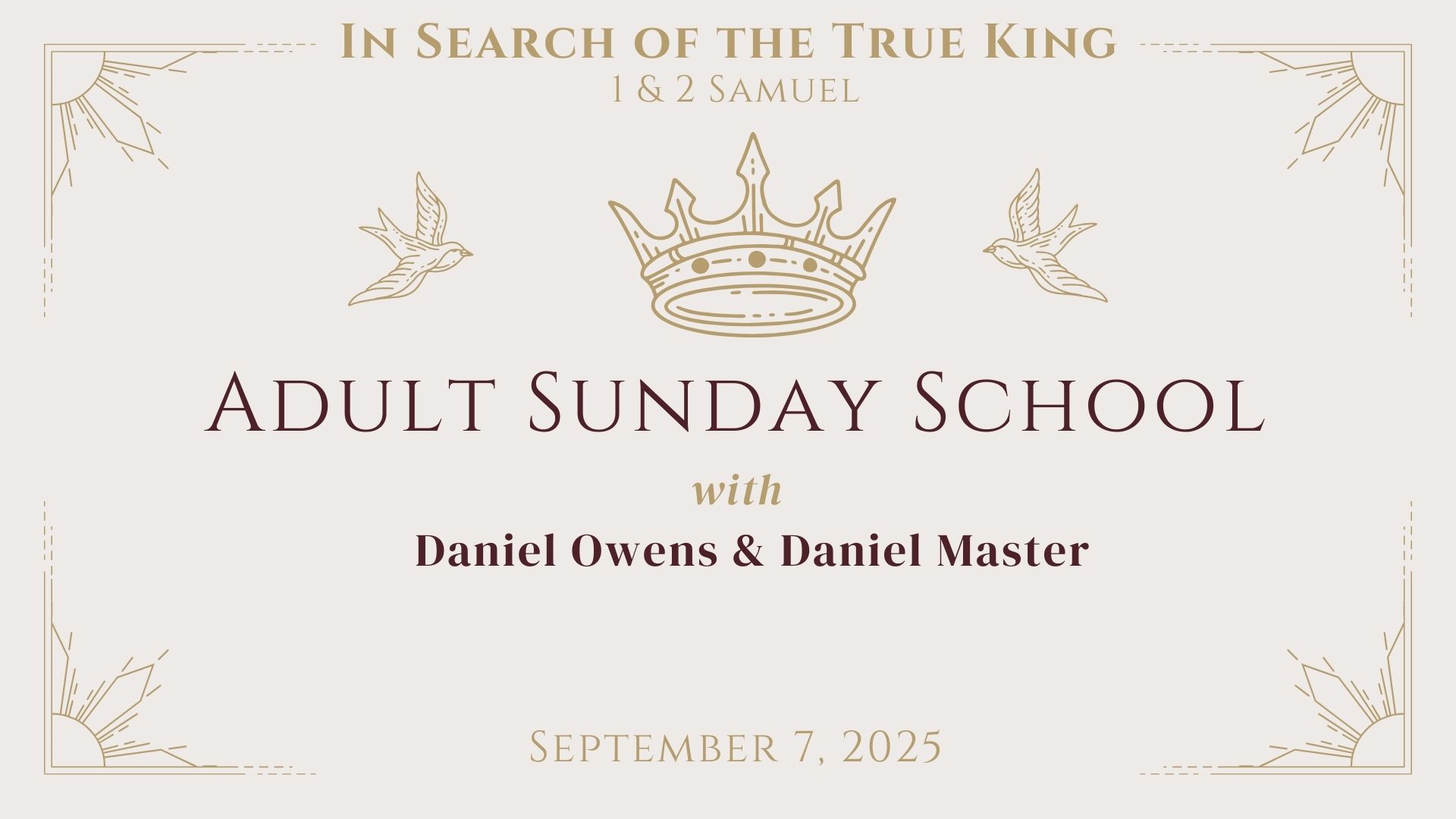 Adult Sunday School: In Search of the True King