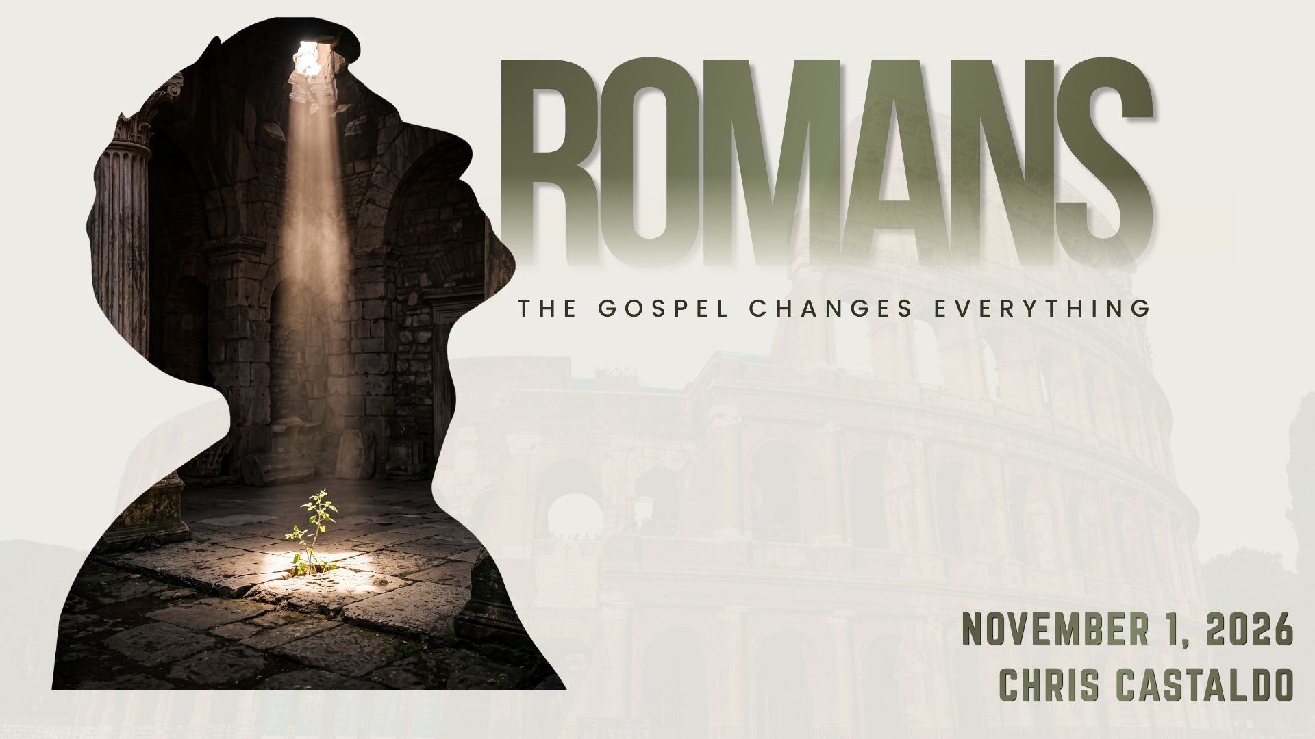 The Gospel Changes Everything: A Study in Romans