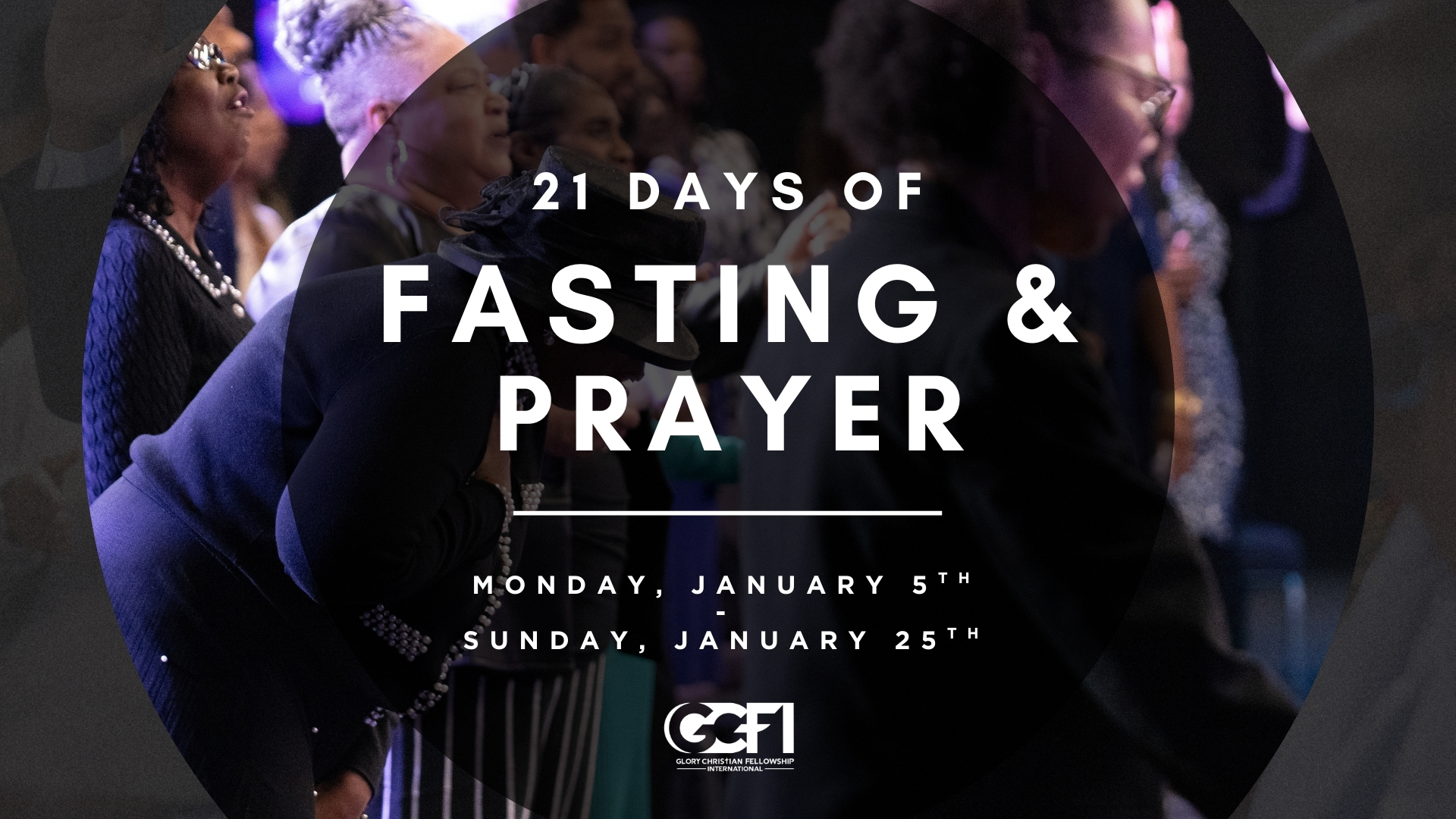 21 Days Of Fasting & Prayer