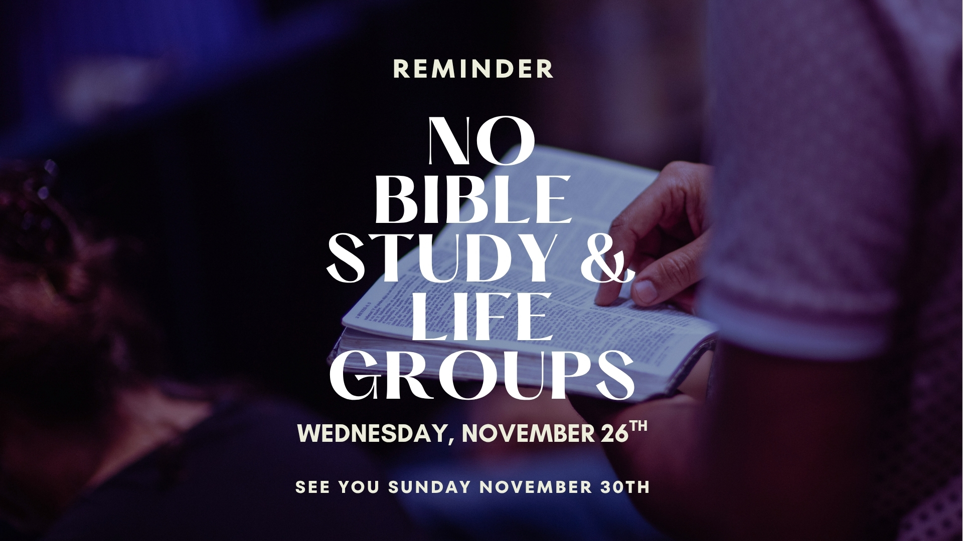 No Bible Study 