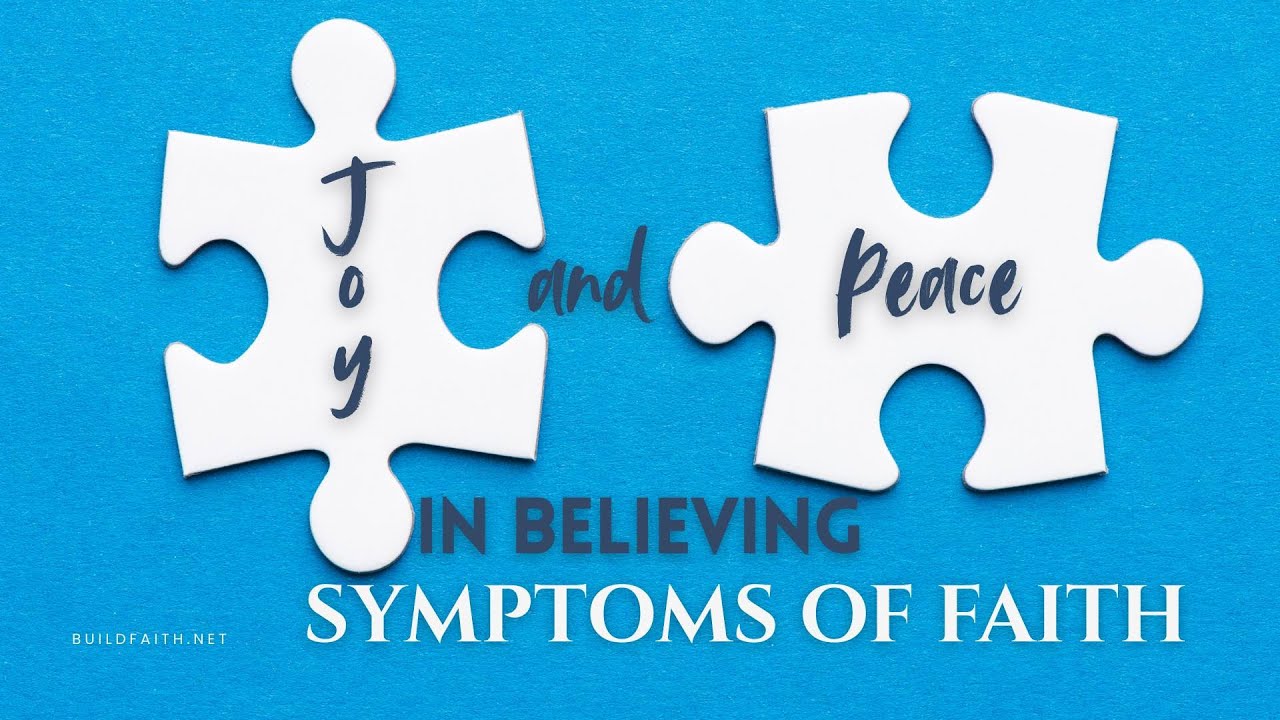 Joy and Peace in Believing 