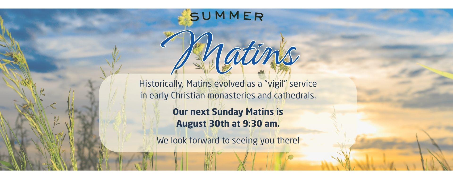 August Matins
