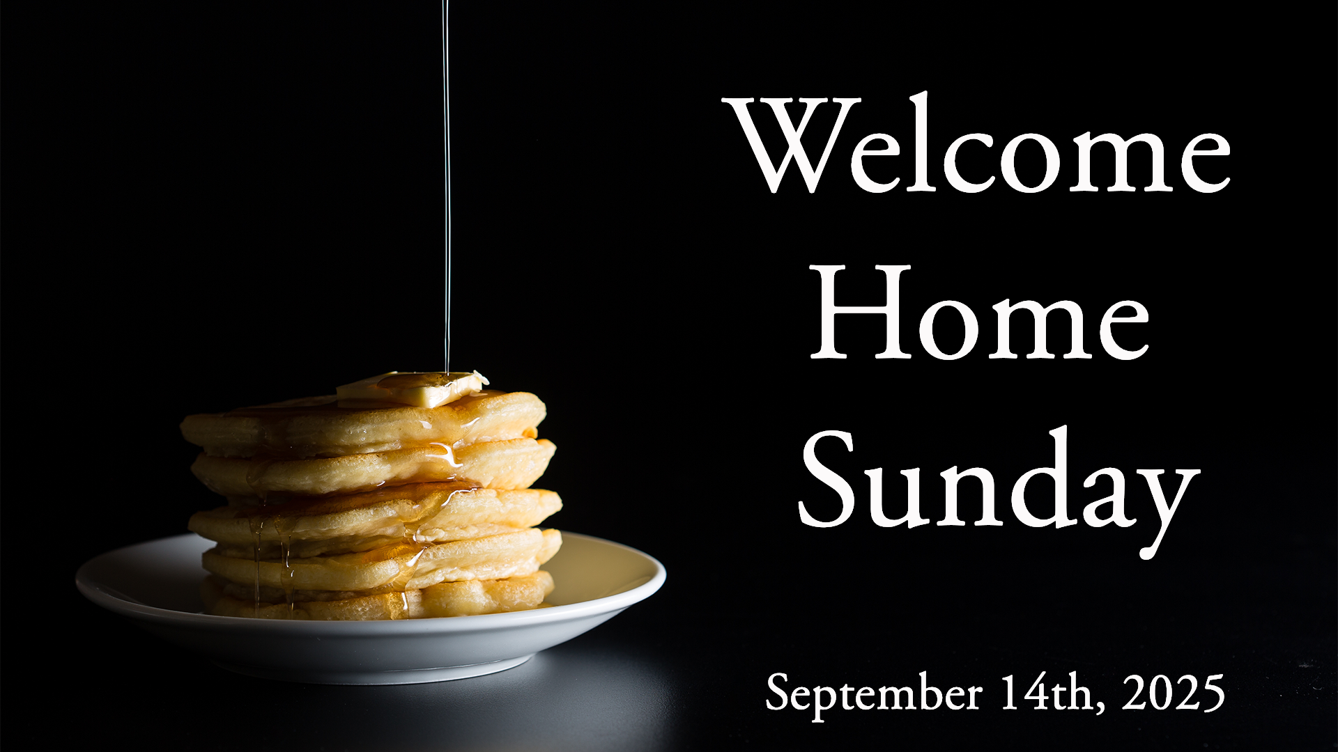 Welcome Home Sunday