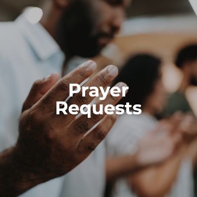 Prayer Requests