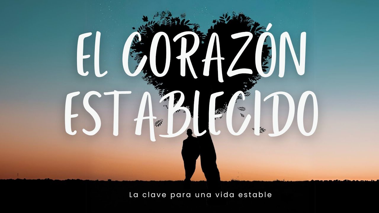 El corazón establecido