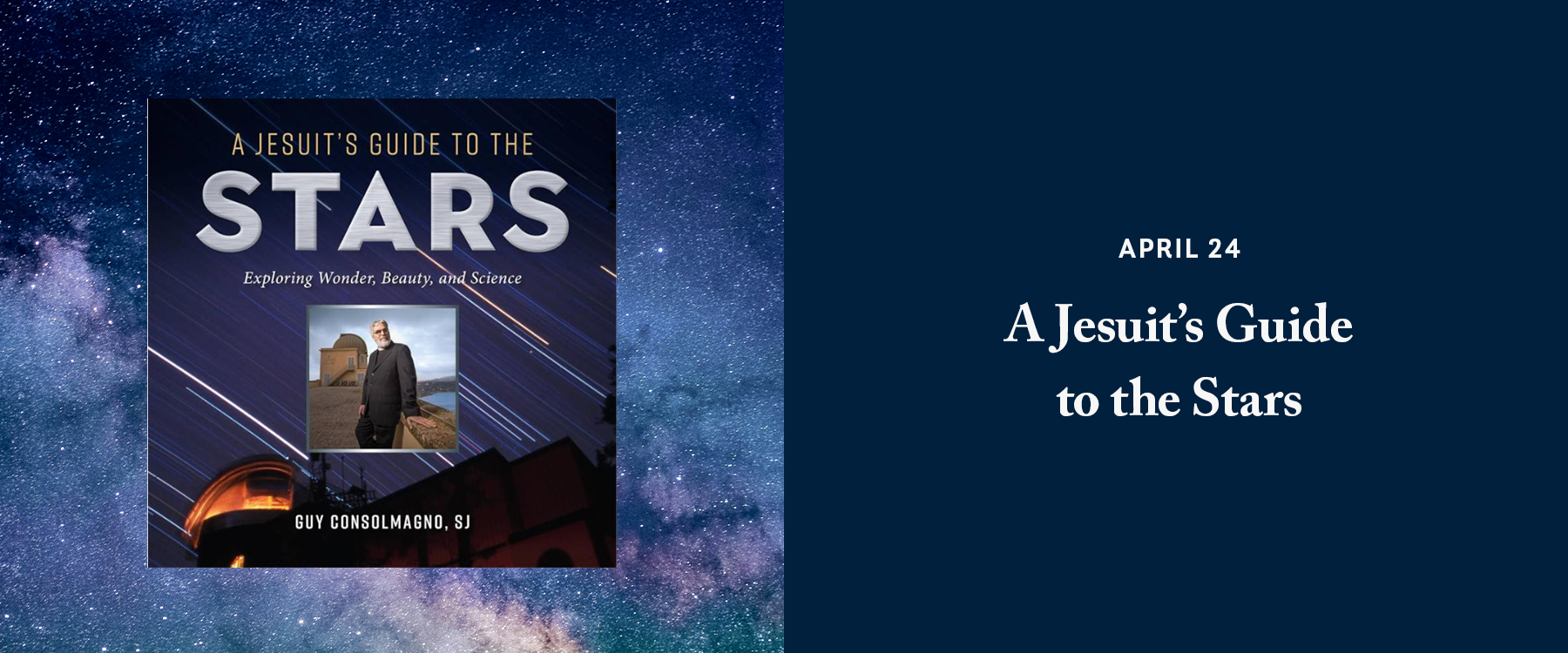 A Jesuits Guide to the Stars