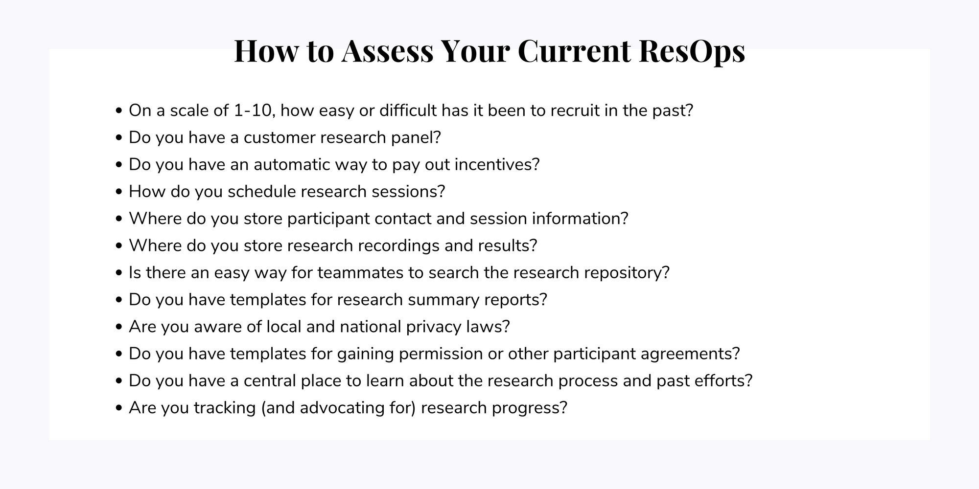Questions to use to assess UX research operations workflow