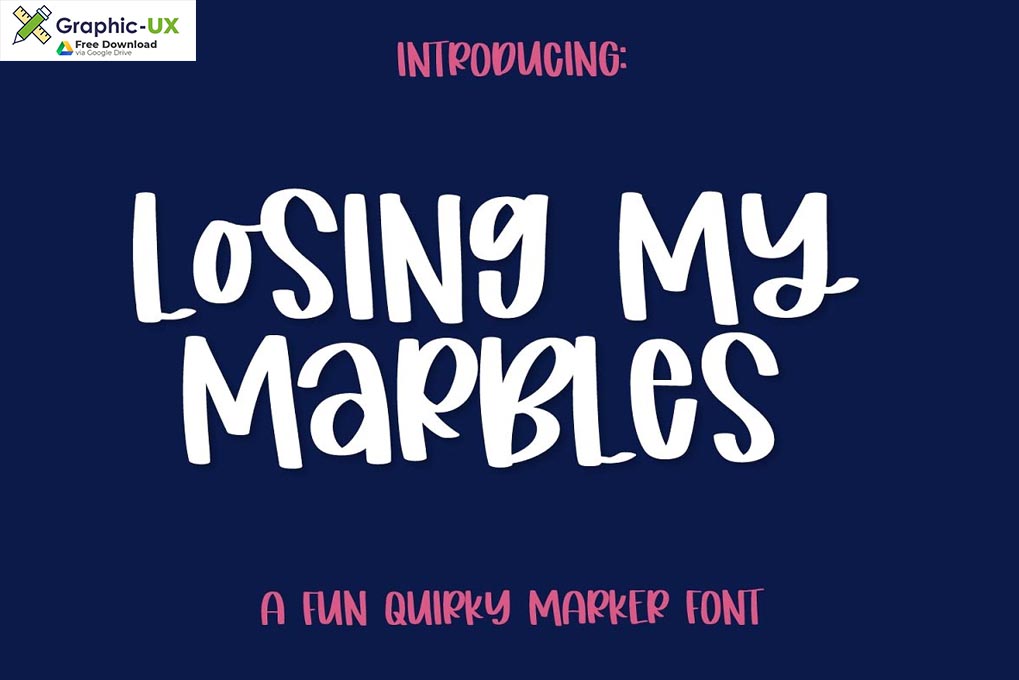 Losing My Marbles Font