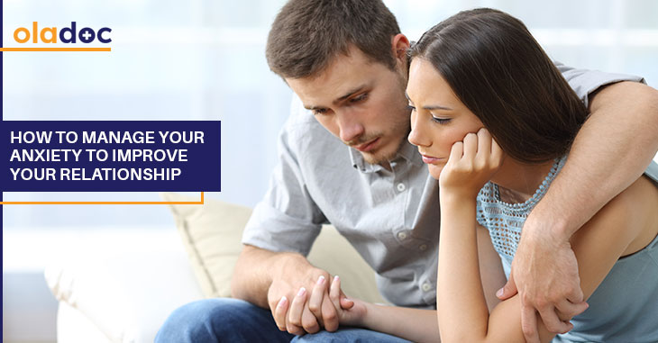 How-to-manage-your-anxiety-to-improve-your-relationship How To Manage Your Anxiety To Improve Your Relationship?