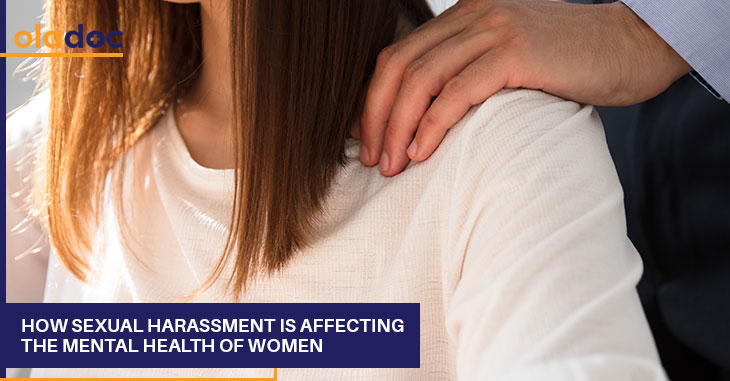 How-sexual-harassment-is-affecting-the-mental-health-of-women How Sexual Harassment Is Affecting The Mental Health Of Women?