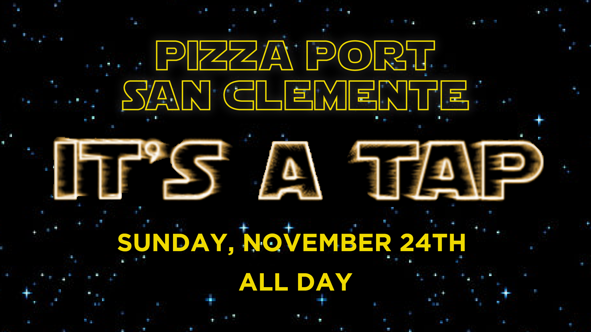 8th Annual Star Wars Day - It's a Tap!