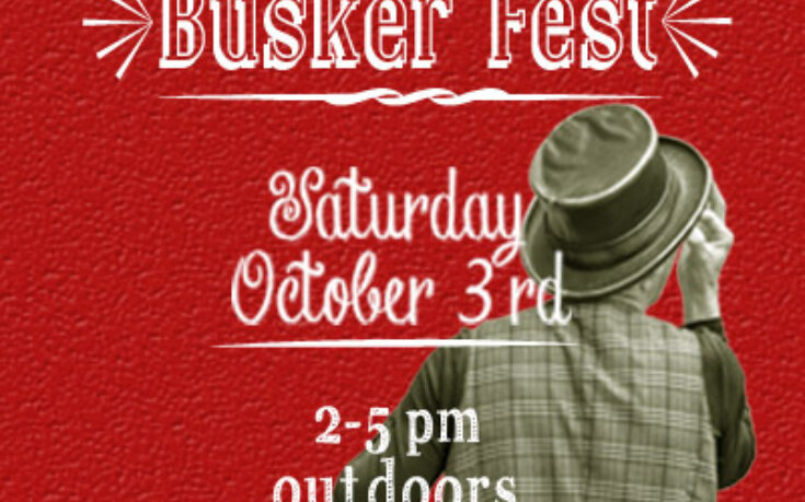 Calling Street Performers for Busker Fest series!