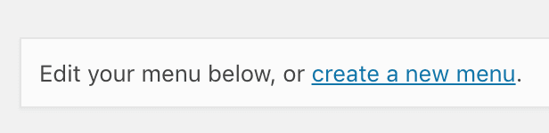 screengrab with text saying "Edit your menu below, or create a new menu." - "create a new menu" is shown as a link