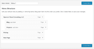 the "Menu Structure" screengrab again, this time with the menu items "Spencer Cloud Consulting, LLC", "Blog" and "Projects" indented below the first menu item, then the unindented items "Pricing" and "New Page"
