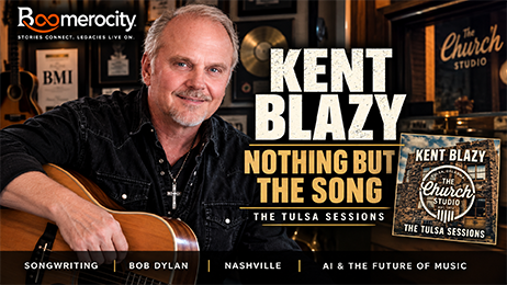 Kent Blazy: The Tulsa Sessions, Bob Dylan and Nothing But the Song