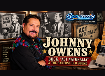 JOHNNY OWENS - BUCK, “ACT NATURALLY”& THE BAKERSFIELD SOUND